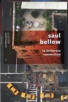 Couverture du livre « La Bellarosa connection » de Saul Bellow aux éditions Robert Laffont