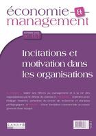 Couverture du livre « Économie et management T.157 ; incitations et motivation dans les organisations » de  aux éditions Reseau Canope