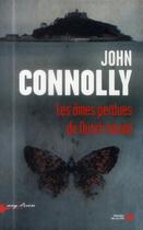 Couverture du livre « Les âmes perdues de Dutch island » de John Connolly aux éditions Presses De La Cite