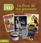 Couverture du livre « 1931 ; le livre de ma jeunesse » de Leroy Armelle aux éditions Hors Collection