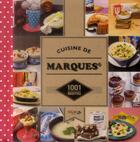 Couverture du livre « 1001 RECETTES ; cuisine de marques » de  aux éditions Solar