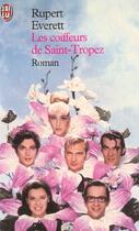 Couverture du livre « Coiffeurs de saint-tropez (les) » de Rupert Everett aux éditions J'ai Lu