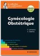 Couverture du livre « Gynécologie ; obstétrique » de Frederic Lamazou et Samuel Salama aux éditions Elsevier-masson