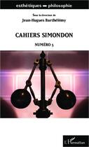Couverture du livre « Cahiers simondon t.5 » de Jean-Hugues Barthelemy aux éditions Editions L'harmattan