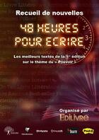 Couverture du livre « Recueil de nouvelles ; 48 heures pour écrire » de  aux éditions Edilivre