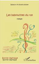 Couverture du livre « Les babouches du rat » de Khalifa Ndiaye aux éditions L'harmattan