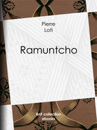 Couverture du livre « Ramuntcho » de Pierre Loti aux éditions Epagine