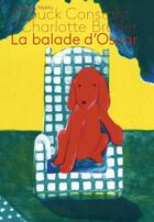 Couverture du livre « La balade d'Oscar » de Anouck Constant et Charlotte Bresler aux éditions Memo