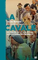 Couverture du livre « La cavale : un peintre juif et son épouse dans la France des années 40 » de Jacob Barosin aux éditions Ampelos
