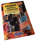 Couverture du livre « Livre incendie équipier de 1ère intervention » de Icone Graphic aux éditions Icone Graphic