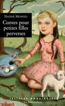 Couverture du livre « Contes pour petites filles perverses » de Nadine Monfils aux éditions La Musardine