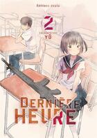 Couverture du livre « Dernière heure Tome 2 » de Yu aux éditions Akata