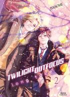 Couverture du livre « Twilight outfocus long take Tome 2 » de Jyanome aux éditions Boy's Love