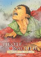 Couverture du livre « Pilote sacrifié Tome 5 » de Shoji Kokami et Naoki Azuma aux éditions Delcourt