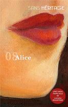Couverture du livre « Sans Héritage volume 8 : Alice » de Rountree Lorraine aux éditions Force Majeure
