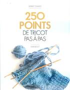 Couverture du livre « 250 points de tricot pas à pas » de Debbie Tomkies aux éditions Marabout