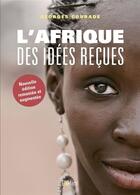 Couverture du livre « L'Afrique des idées reçues » de Georges Courade aux éditions Belin