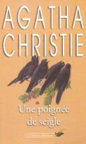 Couverture du livre « Une poignée de seigle » de Agatha Christie aux éditions Le Livre De Poche