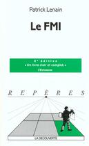 Couverture du livre « Le F.M.I. ; Edition 2002 » de Patrick Lenain aux éditions La Decouverte