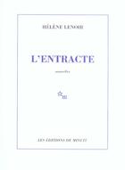 Couverture du livre « L'Entracte » de Helene Lenoir aux éditions Minuit