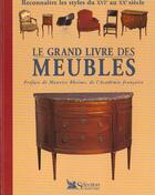 Couverture du livre « Le grand livre des meubles » de Francis Rousseau aux éditions Selection Du Reader's Digest