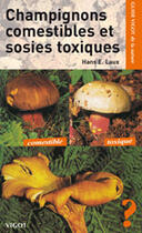Couverture du livre « Champignons comestibles et sosies toxiques (2e édition) » de Hans-E. Laux aux éditions Vigot