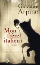 Couverture du livre « Mon frère italien » de Giovanni Arpino aux éditions Belfond