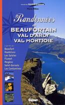 Couverture du livre « Randonnées en Beaufortain, Val d'Arly, Val Montjoie » de Millon aux éditions Glenat