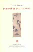 Couverture du livre « Poussiere du guangxi » de Claude Margat aux éditions La Difference