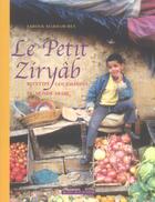 Couverture du livre « La cuisine du petit ziryab - 1ere ed - recettes du monde arabe a l'usage du jeune gourmet » de Mardam-Bey/Buttier aux éditions Actes Sud