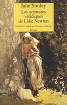 Couverture du livre « Les aventures veridiques de lidie newton » de Jane Smiley aux éditions Rivages