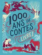 Couverture du livre « 1000 ans de contes t.1 » de  aux éditions Milan