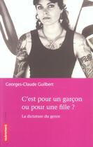 Couverture du livre « C'est pour un garçon ou pour une fille ? » de Georges-Claude Guilbert aux éditions Autrement