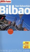 Couverture du livre « GUIDE PETIT FUTE ; CITY GUIDE ; Bilbao (édition 2015) » de  aux éditions Le Petit Fute