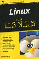 Couverture du livre « Linux pour les nuls (9e édition) » de Richard Blum aux éditions First Interactive