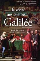 Couverture du livre « La vérité sur l'affaire Galilée (2e édition) » de Richardt/Theobald aux éditions Francois-xavier De Guibert