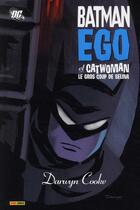 Couverture du livre « Batman Ego et Catwoman ; le gros coup de Selina » de Darwyn Cooke aux éditions Panini