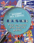 Couverture du livre « Etas-Unis ; pour en savoir plus que les grands (2e édition) » de  aux éditions Lonely Planet France