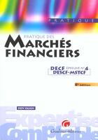 Couverture du livre « La pratique des marches financiers » de Ogien D. aux éditions Gualino