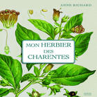 Couverture du livre « Mon herbier des Charentes » de Anne Richard aux éditions Geste