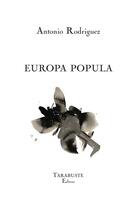 Couverture du livre « Europa popula » de Antonio Rodriguez aux éditions Tarabuste