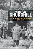 Couverture du livre « Mémoires de guerre t.2 ; 1941-1945 » de Winston Churchill aux éditions Tallandier