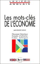 Couverture du livre « Les mots clés de l'économie » de J. Rouanet-Laplace aux éditions Breal