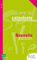 Couverture du livre « Sel de Vie - 9/11 ans - Livre du catéchiste » de Service Diocésain De Catéchèse De Rennes et Service De Catéchèse Du Diocèse De Quimper aux éditions Crer-bayard