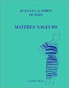 Couverture du livre « Maitres nageurs » de Outers/Outers aux éditions La Pierre D'alun