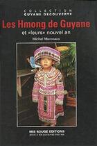 Couverture du livre « Les Hmong de Guyane et 