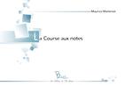 Couverture du livre « La course aux notes » de Maurice Martenot aux éditions L'ile Bleue
