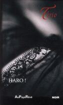 Couverture du livre « Haro » de Terio aux éditions Au Pays Reve