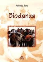 Couverture du livre « Biodanza » de Toro aux éditions Le Vivier
