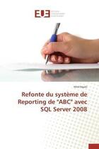 Couverture du livre « Refonte du systeme de reporting de 